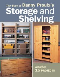 Produktbild: The Best of Danny Proulx's Storage and Shelving