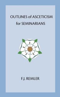 Produktbild: Outline of Asceticism for Seminarians