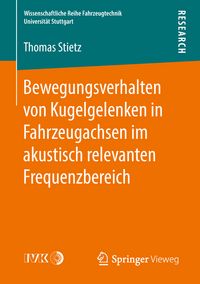 Produktbild: Bewegungsverhalten von Kugelgelenken in Fahrzeugachsen im akustisch relevanten Frequenzbereich