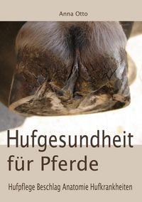 Produktbild: Hufgesundheit f&uuml;r Pferde