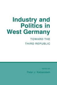 Produktbild: Industry and Politics in West Germany