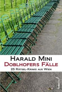Produktbild: Doblhofers F&auml;lle: 25 R&auml;tsel-Krimis aus Wien