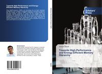 Produktbild: Towards High-Performance and Energy-Efficient Memory Hierarchy