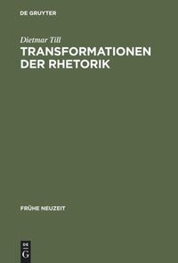 Bild vom Artikel Transformationen der Rhetorik vom Autor Dietmar Till