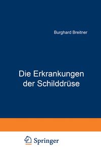 Produktbild: Die Erkrankungen der Schilddr&uuml;se