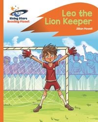 Bild vom Artikel Reading Planet - Leo the Lion Keeper - Orange: Rocket Phonics vom Autor Jillian Powell