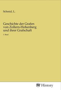 Produktbild: Geschichte der Grafen von Zollern-Hohenberg und ihrer Grafschaft