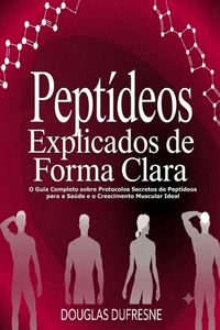 Produktbild: Pept&iacute;deos Explicados de Forma Clara