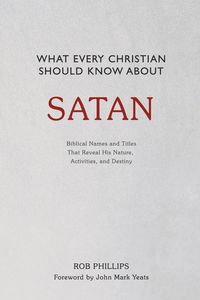 Produktbild: What Every Christian Should Know About Satan