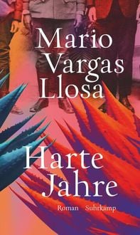 Bild vom Artikel Harte Jahre vom Autor Mario Vargas Llosa