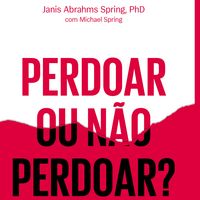 Produktbild: Perdoar ou n&atilde;o perdoar?