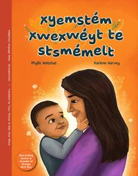 Produktbild: Xyemstém Xwexwéyt Te Stsmémelt / Every Child Matters