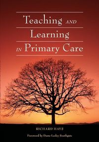 Produktbild: Hays, R: Teaching and Learning in Primary Care