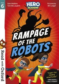 Produktbild: Read with Oxford: Stage 6: Hero Academy: Rampage of the Robots