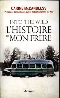 Produktbild: Into the Wild : l'histoire de mon fr&egrave;re