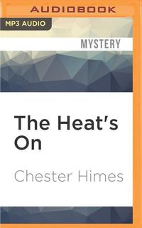Bild vom Artikel The Heat's on vom Autor Chester Himes