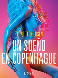Produktbild: Un sue&ntilde;o en Copenhague - Relato er&oacute;tico