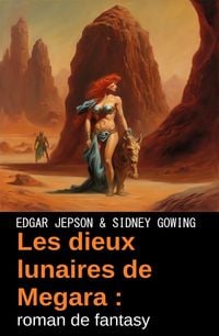 Produktbild: Les dieux lunaires de Megara : roman de fantasy
