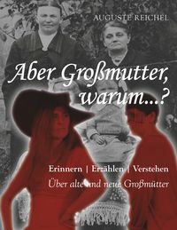Produktbild: Aber Gro&szlig;mutter, warum...?