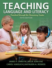 Produktbild: Teaching Language and Literacy: Preschool Through the Elementary Grades