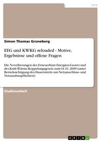 Produktbild: EEG und KWKG reloaded - Motive, Ergebnisse und offene Fragen