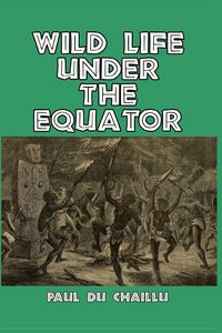 Produktbild: Wild Life Under the Equator
