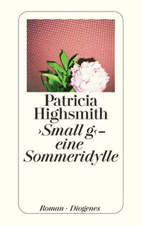 Bild vom Artikel Small g - eine Sommeridylle vom Autor Patricia Highsmith