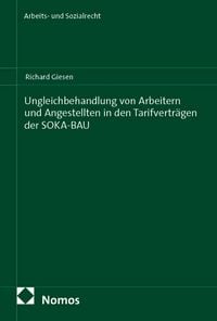 Produktbild: Ungleichbehandlung von Arbeitern und Angestellten in den Tarifvertr&auml;gen der SOKA-BAU