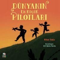 Produktbild: D&uuml;nyanin En K&uuml;c&uuml;k Pilotlari