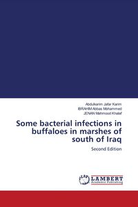 Produktbild: Some bacterial infections in buffaloes in marshes of south of Iraq