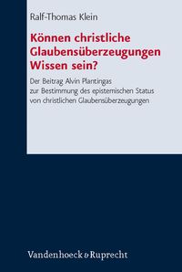 Produktbild: K&ouml;nnen christliche Glaubens&uuml;berzeugungen Wissen sein?