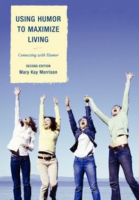 Produktbild: Using Humor to Maximize Living