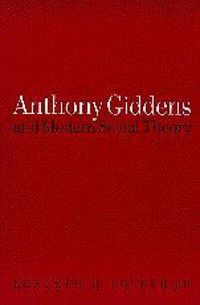 Produktbild: Tucker, K: Anthony Giddens and Modern Social Theory