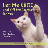 Produktbild: Let Me Knock That Off the Counter for You