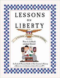 Produktbild: Lessons on Liberty: An Early & Pleasant Guide to Our Country's History