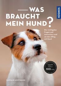Produktbild: Was braucht mein Hund?
