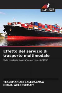 Produktbild: Effetto del servizio di trasporto multimodale
