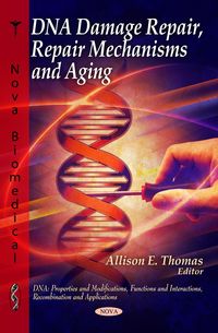 Produktbild: DNA Damage Repair, Repair Mechanisms and Aging