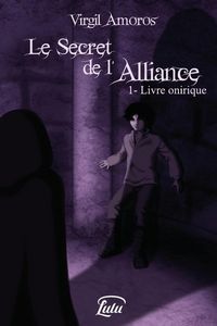 Produktbild: Le secret de l alliance 1. livre