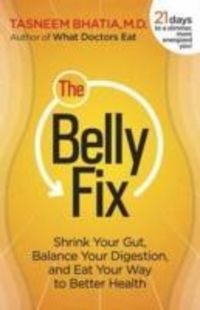 Produktbild: Bhatia, T: The Belly Fix