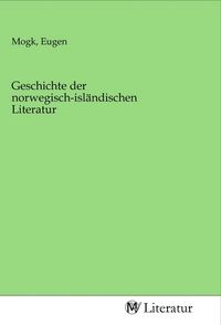 Produktbild: Geschichte der norwegisch-isl&auml;ndischen Literatur