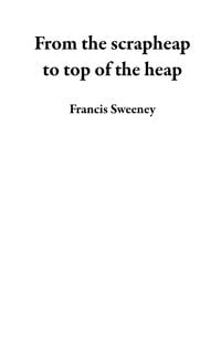 Produktbild: From the scrapheap to top of the heap