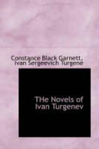 Produktbild: The Novels of Ivan Turgenev