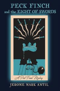 Produktbild: PECK FINCH and the EIGHT OF SWORDS