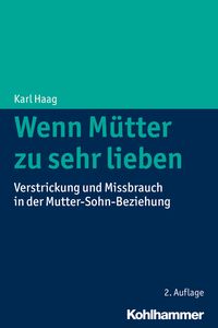 Produktbild: Wenn M&uuml;tter zu sehr lieben