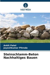 Produktbild: Steinschlamm-Beton Nachhaltiges Bauen