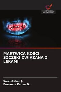 Produktbild: Martwica Ko&iquest;ci Szcz&iquest;ki Zwi&iquest;zana Z Lekami