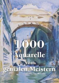Produktbild: 1000 Aquarelle von genialen Meistern