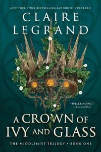 Produktbild: A Crown of Ivy and Glass