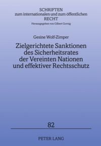 Produktbild: Zielgerichtete Sanktionen des Sicherheitsrates der Vereinten Nationen und effektiver Rechtsschutz